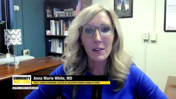 UPMC Community Matters: Dr. Anna Marie White talks about Down Syndrome