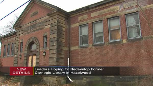 Abandoned old library in Hazelwood may get new life 