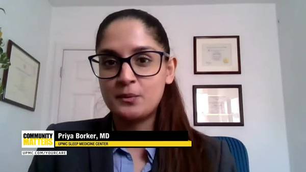 UPMC Community Matters: Dr. Priya Borker talks about importance of getting a good night sleep