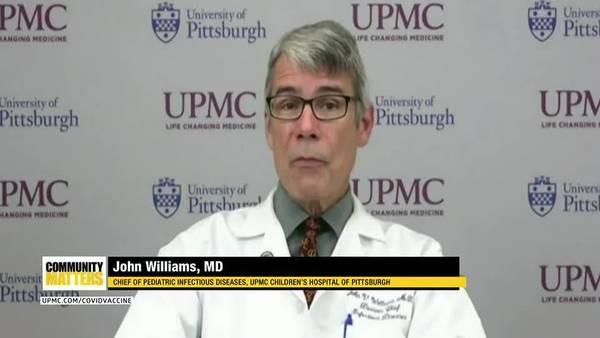 UPMC Community Matters: Dr. John Williams talks about COVID-19 vaccine for children