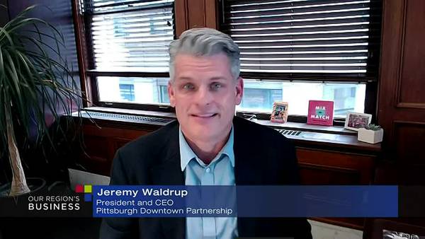 Our Region's Business - Pittsburgh Downtown Partnership