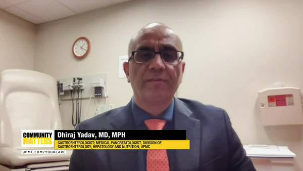 UPMC Community Matters: Dr. Dhiraj Yadav talks about pancreatitis