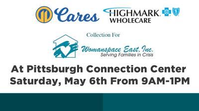 11 Cares, Highmark Wholecare collection for homeless families May 6 at Pittsburgh Connection Center