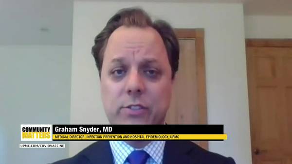 UPMC Community Matters: Dr. Graham Snyder talks about the COVID-19 booster shot