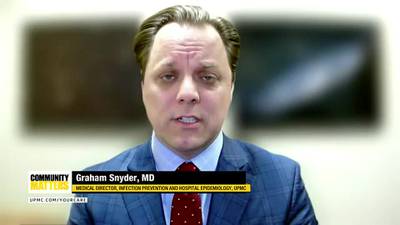 UPMC Community Matters: Dr. Graham Snyder talks about covid-19 testing, treatment, and prevention