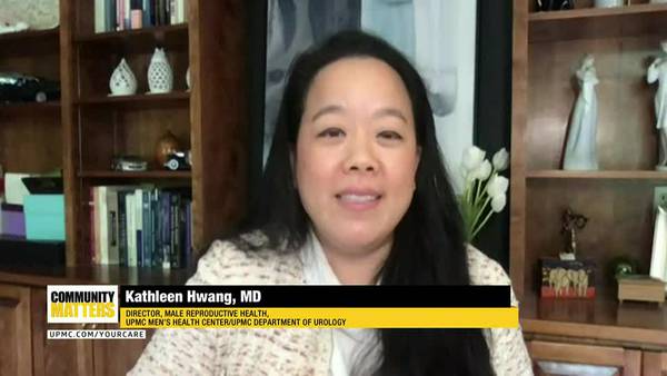 UPMC Community Matters: Dr. Kathleen Hwang talks about men's health